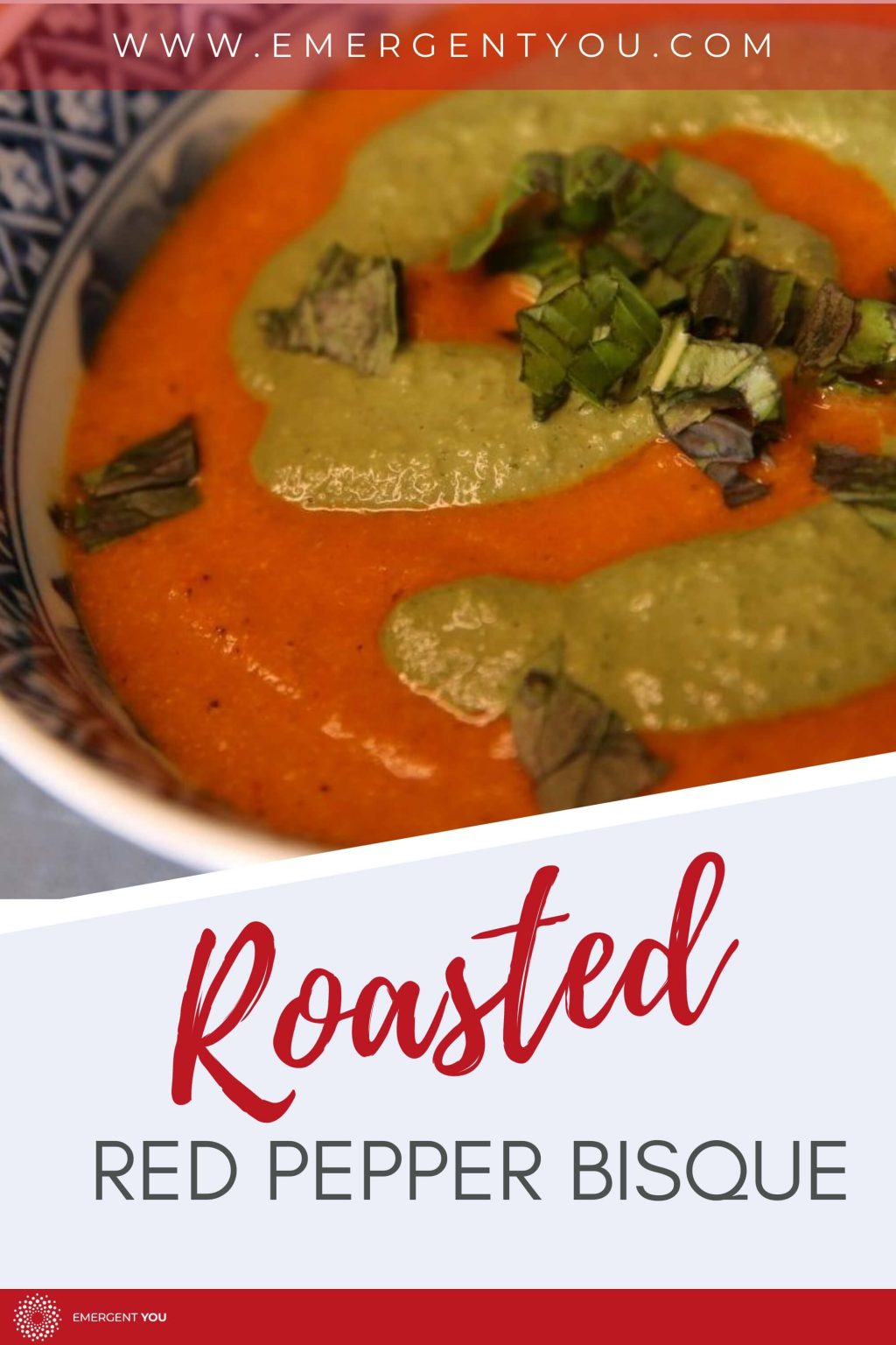 How to Make Delicious Roasted Red Pepper Bisque | Emergent You